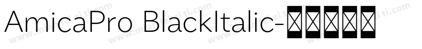 AmicaPro BlackItalic字体转换